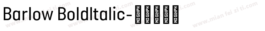 Barlow Boldltalic字体转换